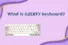 What Is an AZERTY Keyboard? A Complete Guide
