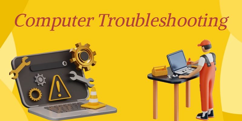 Computer Troubleshooting