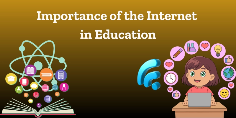 Importance Of Internet In Education Importance Of Internet In Education