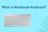 What Is a Membrane Keyboard? A Beginner’s Guide - Post Thumbnail