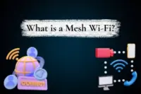What Is a Mesh WiFi – How It Works and Benefits 