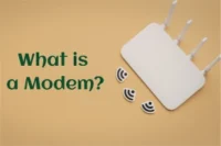 What is a Modem – Easy Guide for Fast Home Internet
