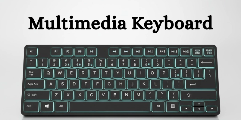 Multimedia Keyboard