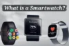 What is a Smartwatch? Features, Uses & Benefits - Post Thumbnail