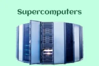 Supercomputer Explained in Simple Terms for Everyone