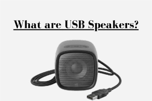 What Are USB Speakers: Types, Uses & Benefits 