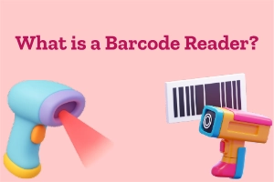 What Is a Barcode Reader? See How It Simplifies Work