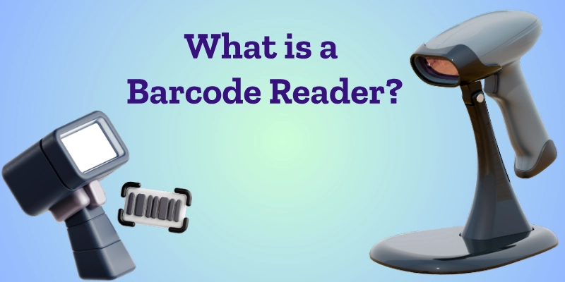 What Is A Barcode Reader What Is A Barcode Reader