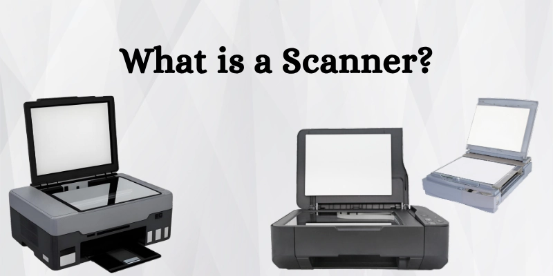 What Is A Scanner What Is A Scanner