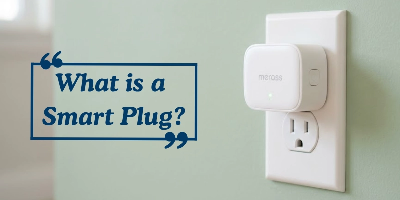 What Is A Smart Plug What Is A Smart Plug