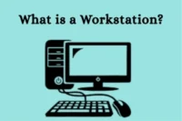 What is a Workstation and How Does it Work