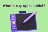 What Is a Graphic Tablet? Discover Your Creative Power