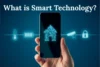 What is Smart Technology - An Easy Guide for Beginners - Post Thumbnail