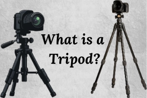 What is a Tripod | Types, Uses & its Work
