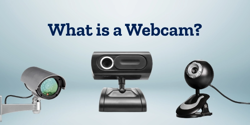 What Is A Webcam What Is A Webcam